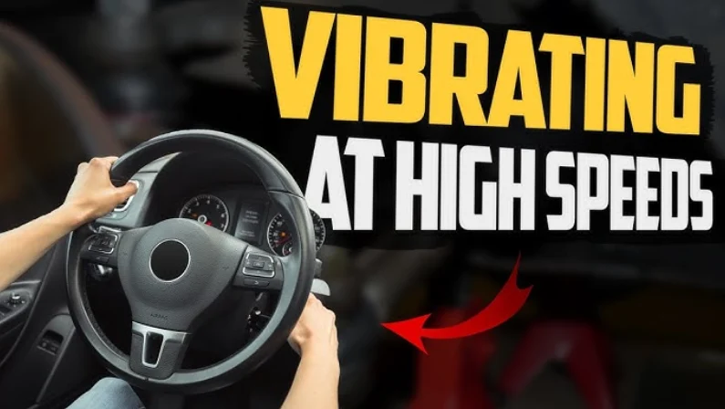 Car Vibrates at High Speed